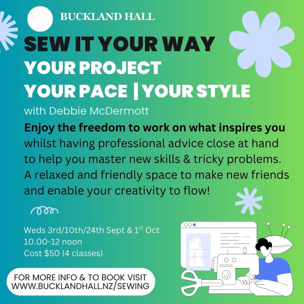 Sew It Your Way classes with Debbie McDermott at Buckland Hall